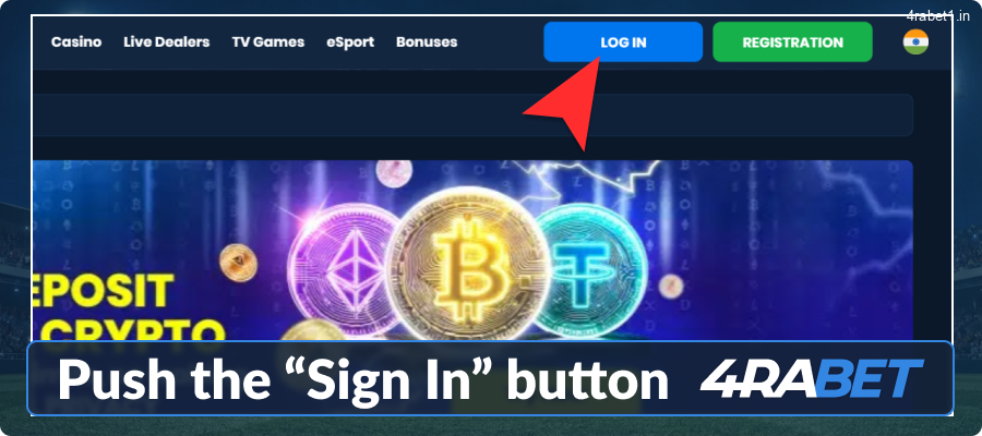 Tap the "Sign In" button in the 4rabet upper right corner