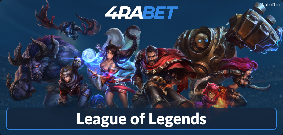 Bet on League of Legends at 4rabet IN