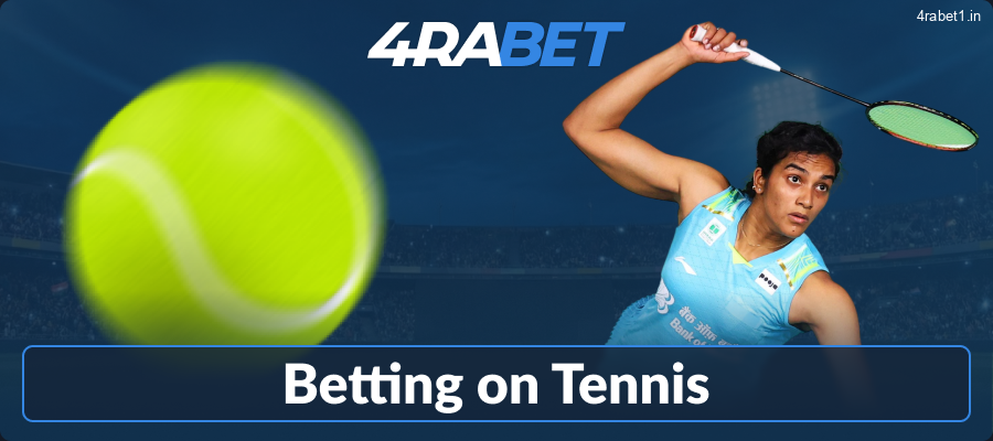 Place a bet on tennis at 4rabet IN